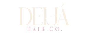 Dehjá Hair Co By DehyaJanay